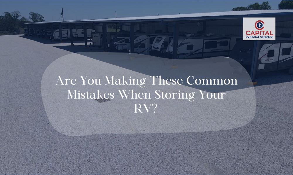 RV Storage Mistakes