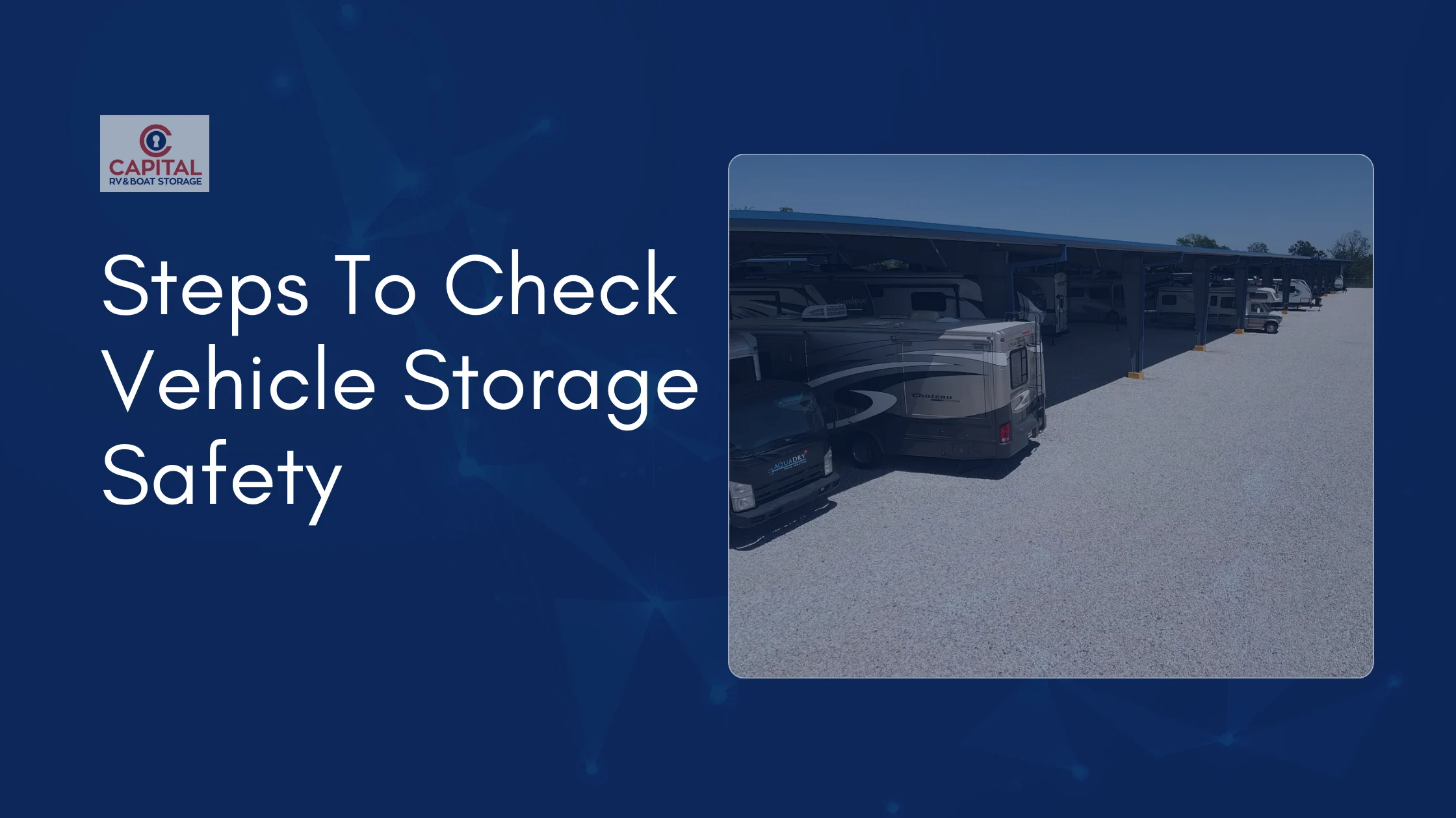 Steps To Check Vehicle Storage Safety