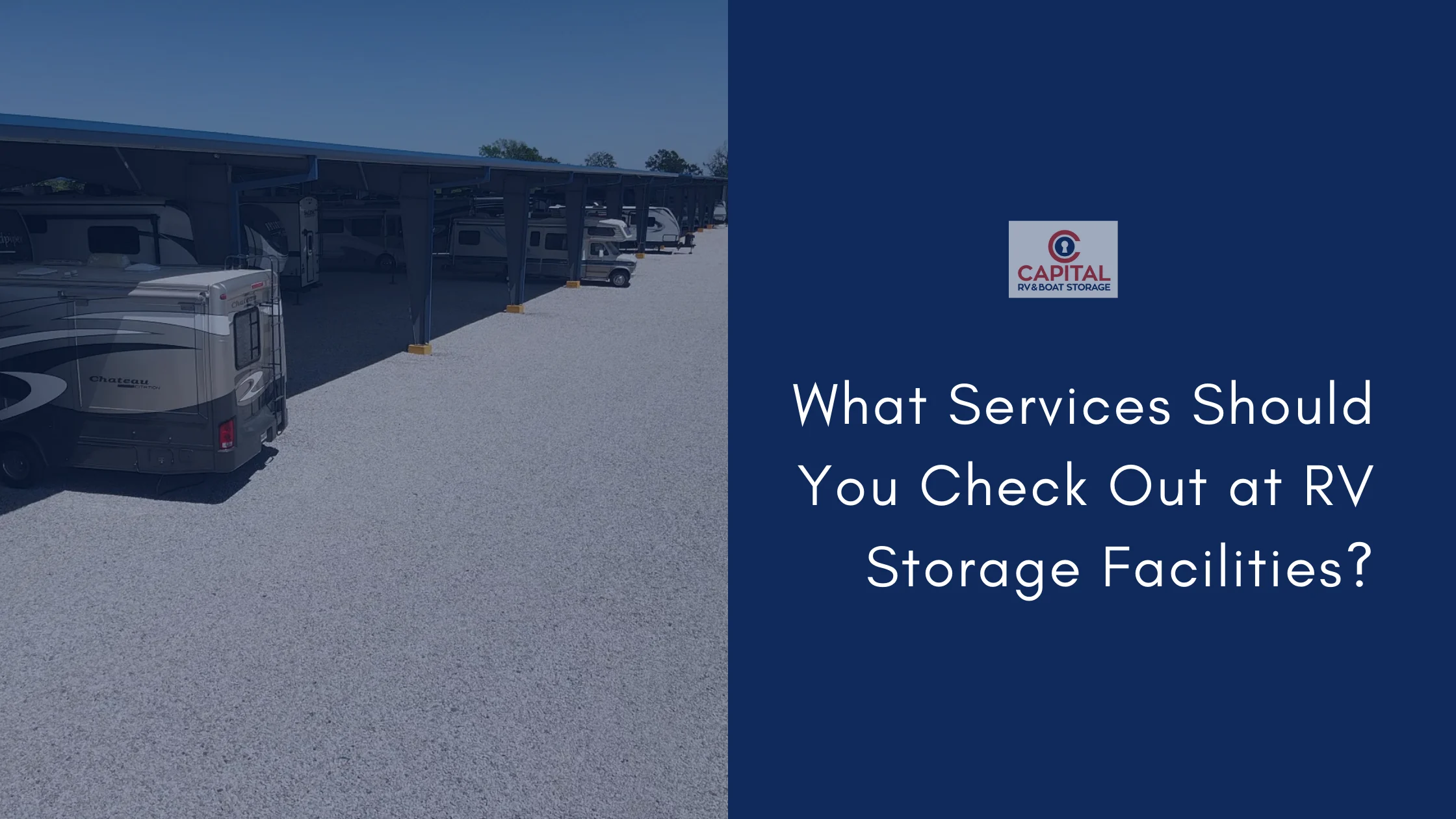 What Services Should You Check Out at RV Storage Facilities?