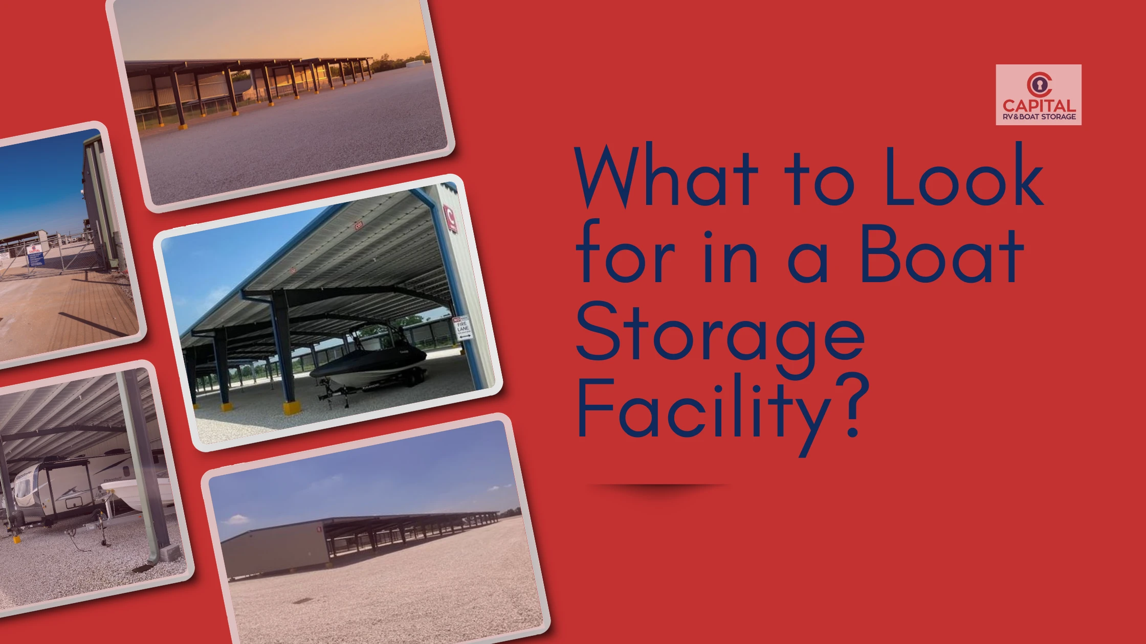 What to Look for in a Boat Storage Facility